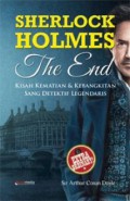 Sherlock Holmes :The End : Kisah Kematian Dan Kebangkitan Sang Ditektif Legendaris