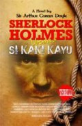Sherlock Holmes Versus Si Kaki Kayu