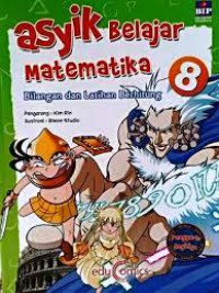 Asyik Belajar Matematika 8 ; Bilangan Dan Latihan Berhitung