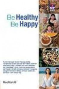 Be Healthy Be Happy