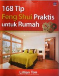 168 Tip Feng Shui Praktis Untuk Rumah