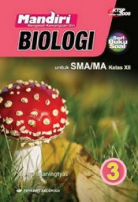 Mandiri Biologi 3 Untuk SMA/MA Kelas XII