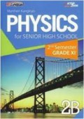 Physics 2B For Senior High School 2Nd Semester Grade XI