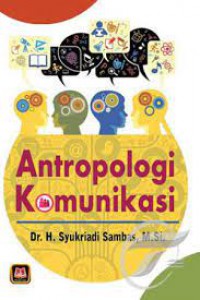 Antropologi Komunikasi