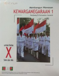 Membangun Wawasan Kewarganegaraan 1 Untuk Kelas X SMA Dan Ma