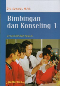 Bimbingan Dan Konseling 1 Untuk SMA/MA Kelas X