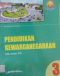 Pendidikan Kewarganegaraan 3 SMA Kelas XII