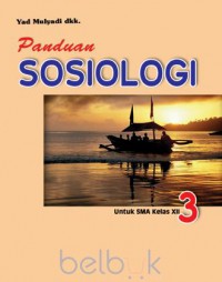 Panduan Sosiologi 3 Untuk SMA Kelas XII