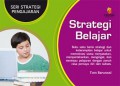 Seri Strategi Pengajaran : Strategi Belajar