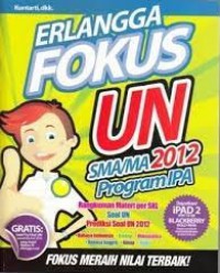 Erlangga Fokus Un SMA/MA 2012 Program IPA