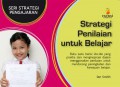 Seri Strategi Pengajaran : Strategi Penilaian Untuk Belajar