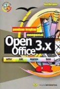 Panduan Lengkap Menguasai Open Office3.X