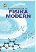 Fisika Modern (Seri Bahan Persiapan Olimpiade Fisika)