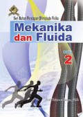 Mekanika Dan Fluida Buku 2 SMA (Seri Bahan Persipan Olimpiade Fisika)