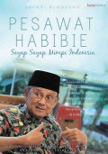 Pesawat Habibi : Sayap Sayap Mimpi Indonesia