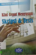 Kiat Cepat Menyusun Skripsi Dan Tesis