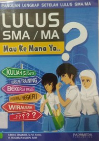 Lulus SMA/MA Mau Kemana Ya..? + CD