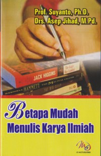 Betapa Mudah Menulis Karya Ilmiah