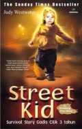Street Kid: SurVIval Story Gadis Cilik 3 Tahun