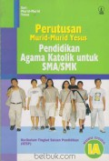 Pendidikan Agama Katolik Untuk SMA/SMK 1A