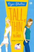 Tall, Thin And Blonde: Jangkung Kurus Dan Pirang