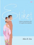 Etiket Sukses Membawa Diri Di Segala Kesempatan
