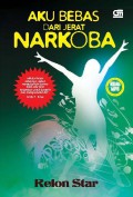 Aku Bebas Dari Jerat Narkoba