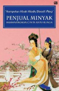 Kumpulan Kisah Klasik Dinasti Ming-Penjual Minyak Memenangkan Cinta Ratu Bunga 3