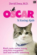 Oscar Si Kucing Ajaib : Kisah Nyata Seekor Kucing Yang Bisa Mengetahui Saat-Saat Terakhir Seseorang