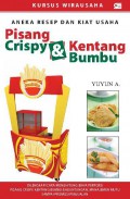 Kursus Wirausaha Aneka Resep Dan Kiat Usaha Pisang Crispy Dan Kentang Bumbu