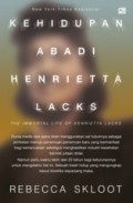 Kehidupan Abadi Henrietta Lacks