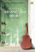 Where She Went : Setelah Dia Pergi