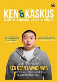 Ken & Kaskus : Cerita Sukses Di Usia Muda