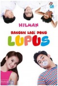 Bangun Lagi Dong Lupus