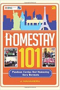 Homestay 101 : Panduan Cerdas Ikut Homestay Seru Bermutu
