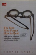 The Man Who Forgot How To Read : Derita Penulis Yang Lupa Bagaimana Car Membaca Akibat Serangan Stroke