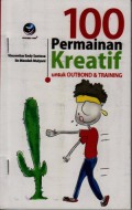 100 Permainanan Kreatif Untuk Outbond & Training