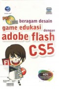 Beragam Desain Game Edukasi Dengan Adobe Flash Cs5 (Pas-Panduan Aplikasi & Solusi)