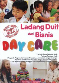 Ladang Duit Dari Bisnis Daycare; Modal Minim Untung Besar