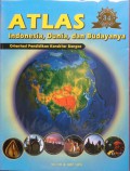Atlas Inidonesia, Dunia, Dan Budayanya : Orientasi Pendidikan Karakter Bangsa (Sd/Mi & SMP/MTs)