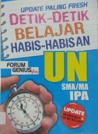 Update Paling Fresh Detik-Detik Belajar Habis-Habisan Un SMA/MA IPA
