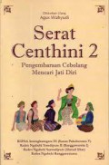 Serat Centini 2 Pengembaraan Cebolang Mencari Jati Diri