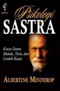 Psikologi Sastra: Karya Sastra, Metode, Teori, Dan Contoh Kasus