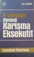 6 Langkah Menjadi Karisma Eksekutif
