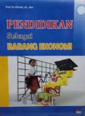 Pendidikan Sebagai Barang Ekonomi