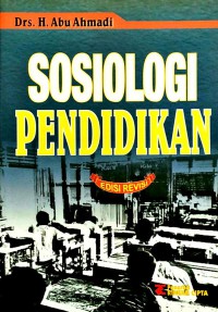 Sosiologi Pendidikan (Edisi Revisi)