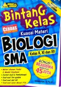 Bintang Kelas Kuasai Materi Biologi SMA Kelas X, XI Dan XII