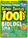 Kurikulum Terbaru Bahas Tuntas 1001 Soal Biologi SMA Kelas X, XI, & XII