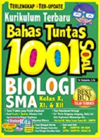 Kurikulum Terbaru Bahas Tuntas 1001 Soal Biologi SMA Kelas X, XI, & XII