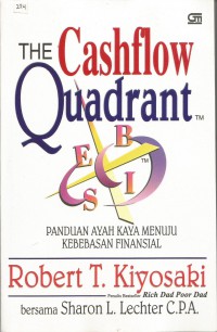 The Cashflow Quadrant : Panduan Ayah Menuju Kebebasan Finansial